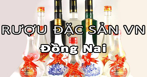 Tìm nhà phân phối rượu đặc sản Việt Nam uy tín ở Đồng Nai